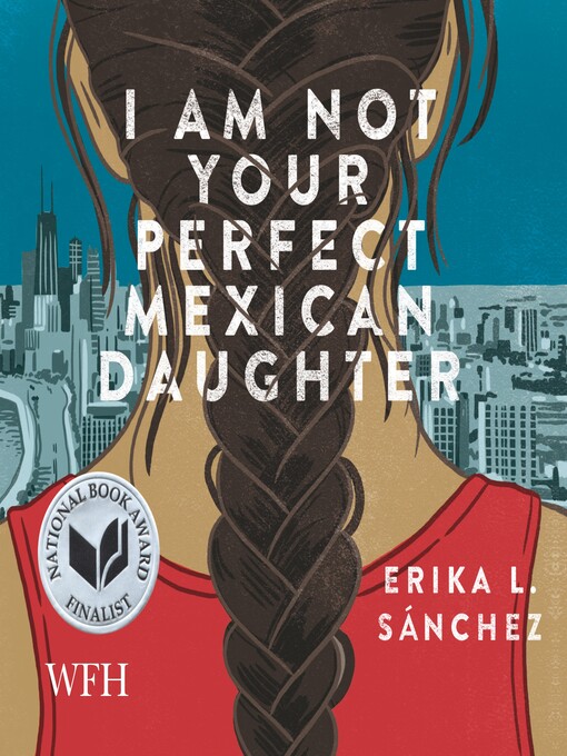 Cover image for I Am Not Your Perfect Mexican Daughter